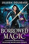 Borrowed Magic