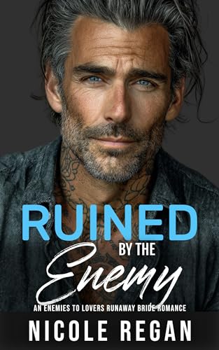 Ruined by the Enemy: An Enemies to Lovers Runaway Bride Romance (Kindle Edition)