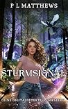 Sturmsignal: Eine Digitaldetektivin Mystery (Die Digitale Detektiv Mystery-Reihe 4) (German Edition)