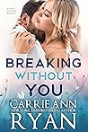 Breaking Without You (The Knight Sisters, #1)