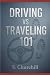 Driving vs Traveling 101