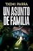 Un asunto de familia (Spanish Edition)
