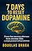7 Days to Reset Dopamine: Phone-free mornings, afternoon focus, and deep sleep, a simple protocol without extremes