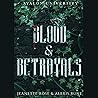 Blood & Betrayals