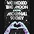 We Hexed the Moon: A Novel