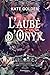 L'aube d'Onyx by Kate Golden