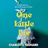 One Little Lie: T...