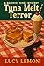 Tuna Melt Terror (A Roadsid...
