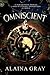 OMNISCIENT, The Kalpanian Prophecy, Book 1 by Alaina Gray
