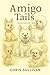 Amigo Tails Book One and Two