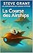 La course des Airships (LES...