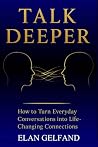 Talk Deeper: How ...