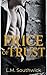 Price of Trust: A Grey Body...