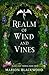 Realm of Wind and Vines (Flame and Thorns)