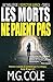 LES MORTS NE PAIENT PAS: UN...