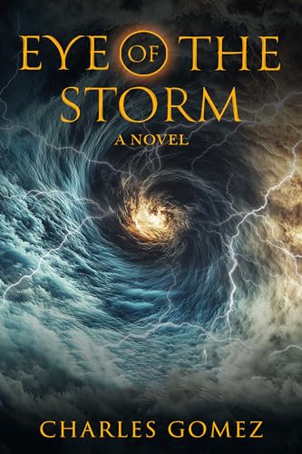EYE OF THE STORM (Kindle Edition)