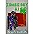 Zombie Boy & I - Book 14 (A...