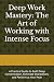 Deep Work Mastery: The Art ...