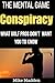 The Mental Game Conspiracy:...