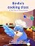 Birdie's Cooking Class: A T...
