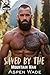 Saved by the Mountain Man: A Grumpy Enemies to Lovers Firefighter Romance (Timber Falls Mountain Men Book 3)