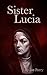 Sister Lucia (Padre Jose Saga)