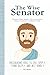 The Wise Senator by B.J. Banks