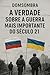 A Verdade Sobre A Guerra Ma...