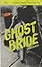 Ghost Bride