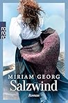 Salzwind: Das große Finale der dramatischen «Sturmland»-Saga. Von Bestsellerautorin Miriam Georg! (Die Sturmland-Saga 2) (German Edition)