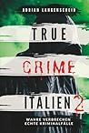 True Crime Italie...