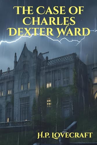 The Case of Charles Dexter Ward