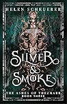 Silver & Smoke