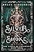 Silver & Smoke (The Ashes of Thezmarr #3)
