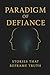 Paradigm of Defiance: Stori...