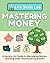 Mastering Money: A Hands-On...