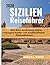 Sizilien Reiseführer 2026: ...