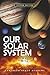 OUR SOLAR SYSTEM FOR KIDS 8...