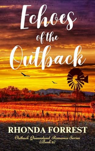 Echoes of the Outback (Outback Queensland Romance Series #6)