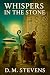 Whispers in the Stone