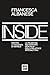 Inside: Dentro la violenza di Israele. La Palestina nei rapporti denuncia della relatrice speciale ONU (Italian Edition)