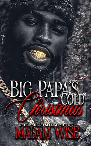 Big Papa's Cold Christmas: An Estranged Marriage Christmas Story (Kindle Edition)