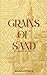 Grains of Sand (Follow the ...