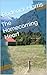 The Homecoming Heart by Roderick Harris