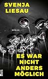 Es war nicht ande...