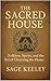The Sacred House: Folklore,...