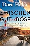 Zwischen Gut und ...
