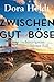 Zwischen Gut und Böse: Sönn...