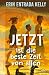 Jetzt ist die beste Zeit vo...
