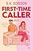 First-Time Caller